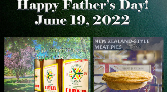Happy Father’s Day Weekend 2022!